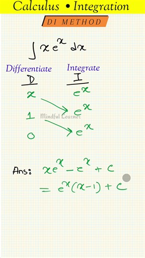 Master the DI (Tabular) Method 🔥 Solve integration by parts faster and smarter in just minutes! #Integration #Calculus #DIMethod #mathematics #reelsviralシ | Mindful Learner