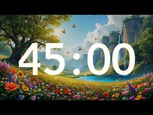 45 Minute Spring Timer with Relaxing Music