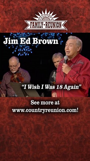 Jim Ed Brown - I Wish I Was 18 Again | Country Music Nostalgia