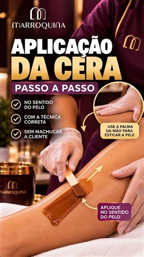 Como aplicar cera corretamente sem machucar a cliente - Cera Marroquina