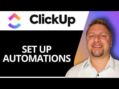 How to Set Up Automations in ClickUp | ClickUp Tutorial 2026