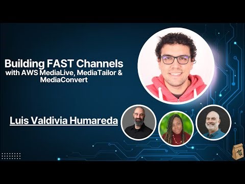 LIVE - Building FAST Channels with AWS MediaLive, MediaTailor & MediaConvert