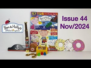 Ben and Holly’s little kingdom magazine, issue 44, Nov/2024 with pirate set 🏴‍☠️