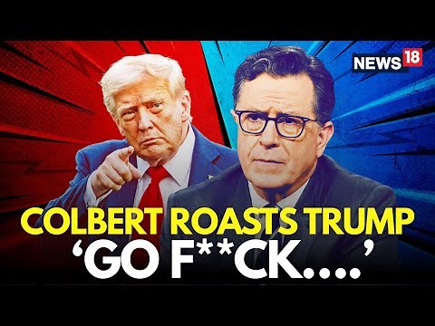 LIVE: ‘The Gloves Are Off’: Stephen Colbert Tells Trump ‘Go F— Yourself’ After Show Canceled | N18G