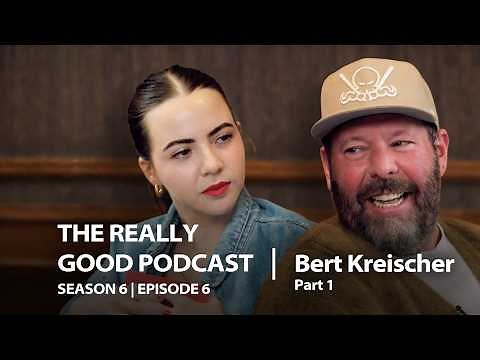 Bert Kreischer "You have little sister feet" | The Really Good Podcast