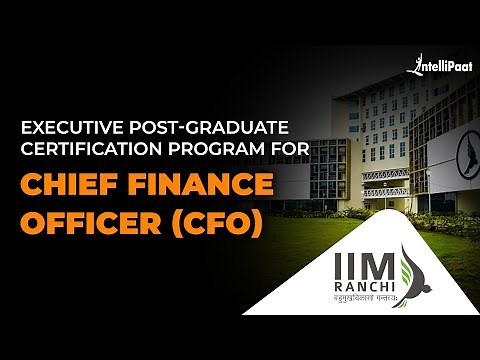 🔥Chief Finance Officer Course | CFO Course | Learn From IIM Faculty | Intellipaat