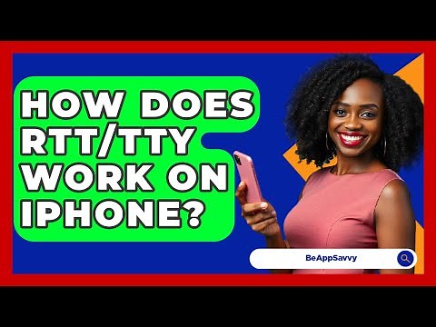 How Does RTT/TTY Work On IPhone? - Be App Savvy
