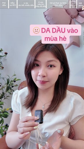 Da dầu có phải do thiếu ẩm? Giải thích khoa học và cách giảm dầu