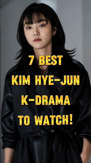 7 Best Kim Hye-Jun Drama Ranked, Top Rated K-drama 🔥