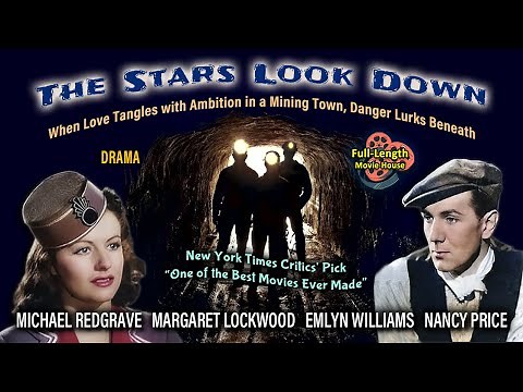 The Stars Look Down (1940) — Drama / Michael Redgrave, Margaret Lockwood, Emlyn Williams