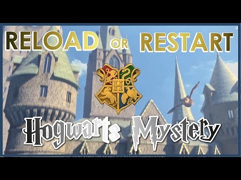 Hogwarts Mystery | How to Reload or Restart Your Game