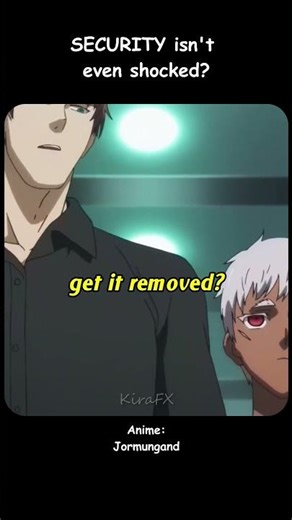 SECURITY isn't even shocked? 😂 / Jormungand / #anime #animeedit #shorts