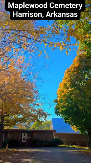 3.3K views · 100 reactions | The trees are showing a fine array of colors at Maplewood Cemetery in Harrison, Arkansas. #VisitArkansas | Kat Robinson | Facebook