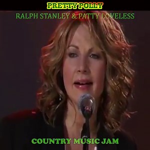 22K views · 583 reactions | Pretty Polly - Ralph Stanley & Patty Loveles | Country Music Jam | Facebook
