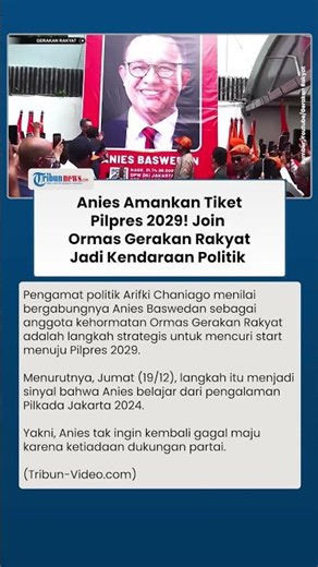 Pengamat Komentari Anies Baswedan Join Ormas Gerakan Rakyat: Curi Start, Amankan TIket Pilpres 2029