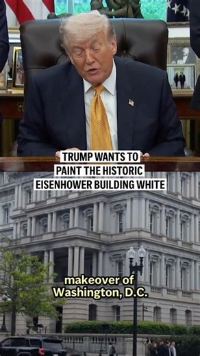 Trump wants to paint the historic Eisenhower building white
