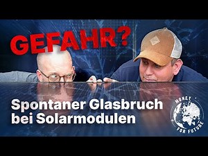 Photovoltaic system breaks? Spontaneous glass breakage in solar modules