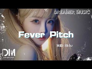 Fever Pitch - Richz