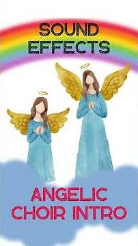 Angelic Choir Intro Sound Effects