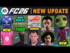 EA FC 26 NEWS | NEW Additions, Real Faces, Gameplay & Career Mode Fixes ✅