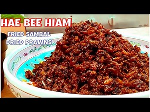 Hae Bee Hiam/Sambal Fried Dried Prawns/Goreng Sambal Udang Kering/Quick and Easy Spicy Dried Prawns