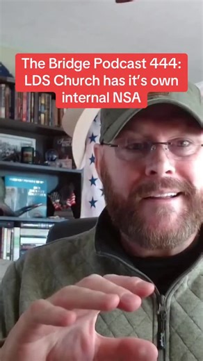 The LDS church has its own internal NSA and is tracking its members emails, web browsing history, and everything else you do online through it’s app’s. #lds #thebridgepodcast444 #nsa | Brett Henry