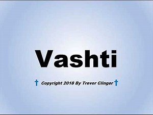 How To Pronounce Vashti