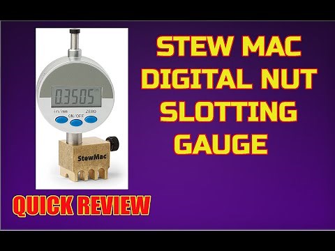 Quick Demo on the StewMac Digital Nut Slotting Gauge