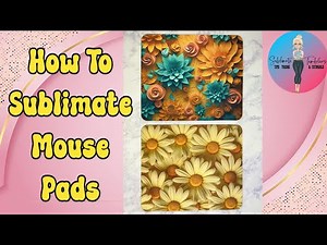 How To Sublimate A Mouse Pad