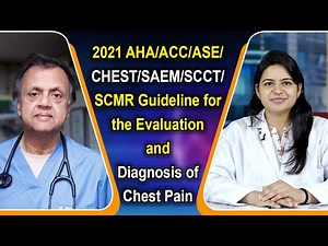 2021 AHA/ACC/ASE/CHEST/SAEM/SCCT/SCMR Guidelinefor the Evaluation andDiagnosis of Chest Pain