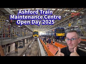 Behind the Scenes at Ashford Train Maintenance Centre | UK Railway Open Day 2025