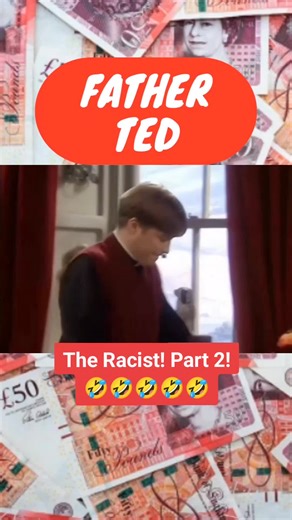 Father Ted's Hilarious Mistake: The Racist Episode