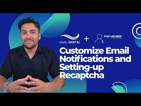 Paid Member Subscriptions Pro Lesson 5 Customize Email Notifications and Setting-up Recaptcha