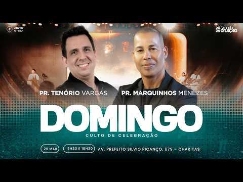 Culto de Celebração - Pr. Marqinhos Menezes | 29/03/2026 (Noite)