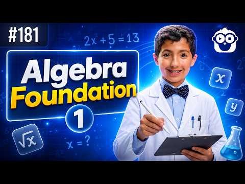 Algebra Foundations 1