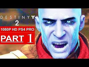DESTINY 2 Gameplay Walkthrough Part 1 BETA Campaign Misson 1 [1080p HD PS4 PRO] - No Commentary