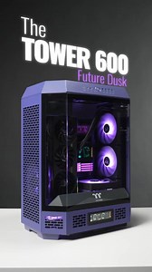 The NEW Thermaltake Tower 600 Future Dusk has landed at Scan Computers. Lets take a look at the newest colour... Do you like it!!! Stand kit and LCD also available for this colour Get yours NOW.... | Thermaltake UK