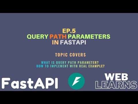 FastAPI Query Path Parameters Tutorial | By Weblearns