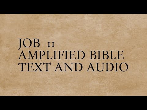 Job 11 - Amplified Bible - Text And Audio