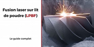 Fusion laser sur lit de poudre (DMLS), on vous explique tout ! - 3Dnatives