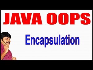 Java Tutorials || Java OOPS || Java Encapsulation || by Durga Sir