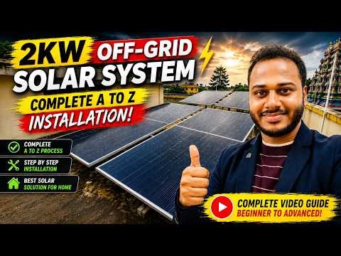 2KW Off-Grid Solar System Installation | Complete A to Z Guide for Home (2026)