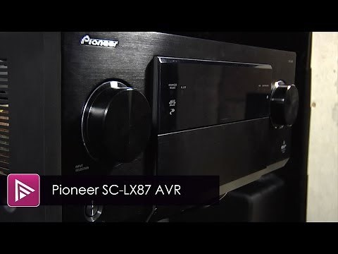 Pioneer SC-LX87 AV Receiver Review