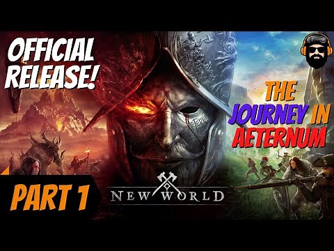 NEW WORLD Gameplay - The Journey in Aeternum - Part 1 (no commentary)