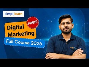 Digital Marketing Full Course 2026 [FREE] | Digital Marketing Tutorial For Beginners | Simplilearn