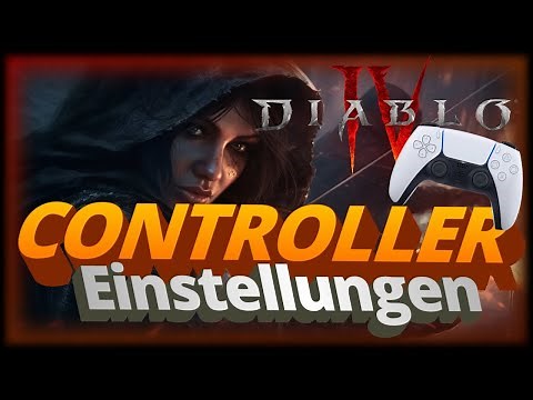 Diablo 4 - Guide zu Controller & Spiel Einstellungen - PS5 & XboX - Deutsch