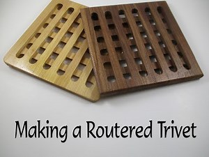 Making a Routered Trivet