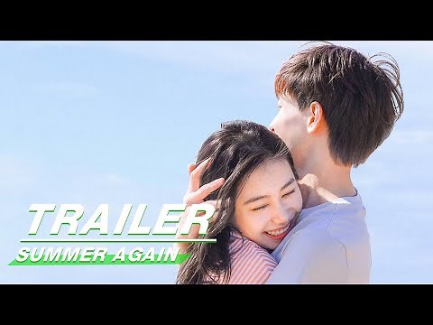 Official Trailer: Summer Again | 薄荷之夏 | iQiyi