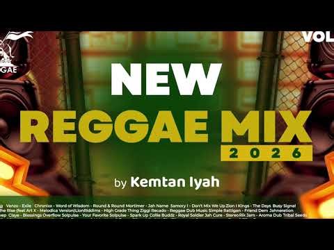 New Reggae Mix Vol 6 2026 Kemtan Iyah ft Vanzo Chronixx Protoje Mortimer Shenseea Chris Martin Busy