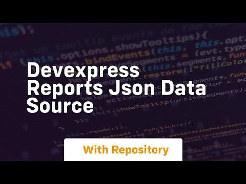 Devexpress reports json data source